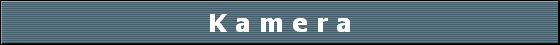 K a m e r a